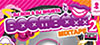 DJ RON & DJ SHUSTA \"Boomboxx 2\"