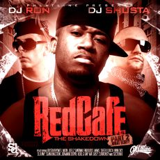 DJ RON & DJ SHUSTA \"Red Cafe - The Shakedown Part 2\"