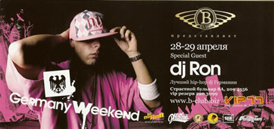 DJ RON / B-Club / Moscow / 28. + 29. April 2006